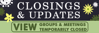 Closings and updates